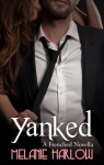 Yanked - Melanie Harlow