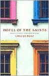 Hotel of the Saints - Ursula Hegi