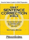 The PowerScore GMAT Sentence Correction Bible - Victoria Wood