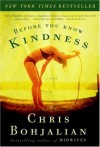 Before You Know Kindness: A Novel - Chris Bohjalian