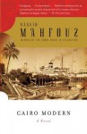 Cairo Modern - Naguib Mahfouz, نجيب محفوظ