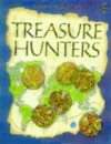 The Usborne Book of Treasure Hunting - Anna Claybourne, Judy Tatchell, Caroline Young