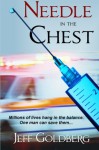 Needle in the Chest - Jeff Goldberg