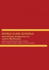 World Class Schools - David Reynolds, Charles Teddlie, Bert Creemers