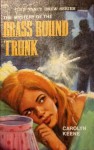 The Mystery of the Brass-Bound Trunk - Carolyn Keene