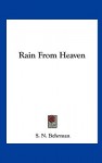 Rain from Heaven - S.N. Behrman