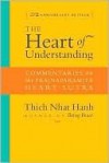 The Heart of Understanding - Thích Nhất Hạnh