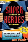 Super Stories of Heroes & Villains - Claude Lalumière