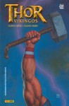 Thor: Vikingos - Garth Ennis, Eduardo López Hernández, Glenn Fabry