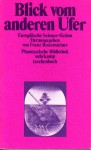 Blick vom anderen Ufer. Europäische Science-fiction - Franz Rottensteiner