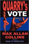 Quarry's Vote - Max Allan Collins