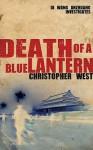 Death Of A Blue Lantern - Christopher West