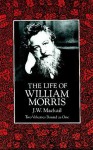 The Life of William Morris - J.W. Mackail, John William Mackail