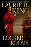 Locked Rooms (Mary Russell, #8) - Laurie R. King