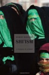 Shi'ism: A Religion of Protest - Hamid Dabashi