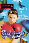 Vor Schmetterlingen wird gewarnt (German Edition) - Susan Andersen, Christian Trautmann