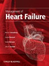 Management of Heart Failure - Barry Greenberg, Denise Barnard, Sanjiv Narayan, John Teerlink