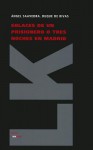 Solaces de un prisionero o tres noches en Madrid - Ángel de Saavedra, 3rd Duke of Rivas