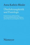 Transmission Critique and Poetology: Structuring and Assessment of the Transmission of the Summer Songs by Neidhart on the Basis of the Poetological M ... Untersuchungen Zur Deutschen Literatur D) - Anna Kathrin Bleuler