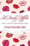 A Family Affair - Amber Rochelle Gillet