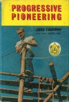 Progressive Pioneering - John Thurman