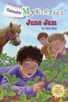 June Jam (Calendar Mysteries #6) - Ron Roy, Jim Meskimen