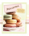 Macarons: Irresistible French Confections To Make At Home (Love Food) - Parragon Books, Love Food Editors