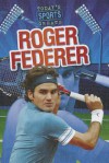 Roger Federer - Jason Glaser