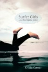 Surfer Girls in the New World Order - Krista Comer