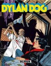 Dylan Dog n. 54: Delirium - Tiziano Sclavi, Claudio Chiaverotti, Giovanni Freghieri, Angelo Stano