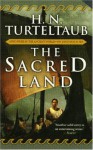 The Sacred Land - H.N. Turteltaub, Harry Turtledove