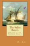 Pirates of the Narrow Seas 1 : The Sallee Rovers - M. Kei