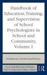 Handbook of Education, Training, and Supervision of School Psychologists in School and Community, Volume 1 - Enedina García-Vázquez, Tony D. Crespi, Cynthia A. Riccio