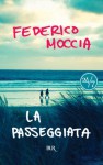 La passeggiata - Federico Moccia