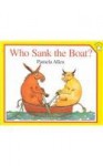 Who Sank the Boat? (Paperstar) - Pamela Allen