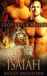 Isaiah (Leopard's Spots) - Bailey Bradford