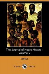 The Journal of Negro History - Volume V (1920) - Various