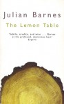 The Lemon Table - Julian Barnes