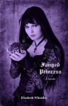 Fanged Princess (Fanged Princess, #1) - Elisabeth Wheatley