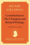 Contributions to the Champion, and Related Writings - Henry Fielding, W.B. Coley