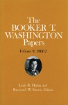 Booker T. Washington Papers 6: 1901-2 - Booker T. Washington, Louis R. Harlan, Barbara R. Kraft, Louis R Harlan