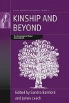 Kinship and Beyond: The Genealogical Model Reconsidered - Sandra Bamford, James Leach