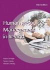 Human Resource Management In Ireland - Noreen Heraty, Patrick Gunnigle, Michael Morely