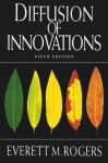 Diffusion of Innovations - Everett M. Rogers