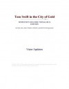 Tom Swift in the City of Gold - Victor Appleton