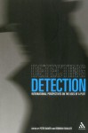 Detecting Detection: International Perspectives on the Uses of a Plot - Deborah Shaller, Deborah Shaller