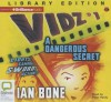 A Dangerous Secret - Ian Bone