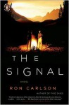 The Signal - Ron Carlson