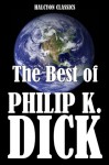 The Best of Philip K. Dick - Philip K. Dick