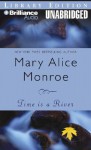 Time Is a River (Audio) - Mary Alice Monroe